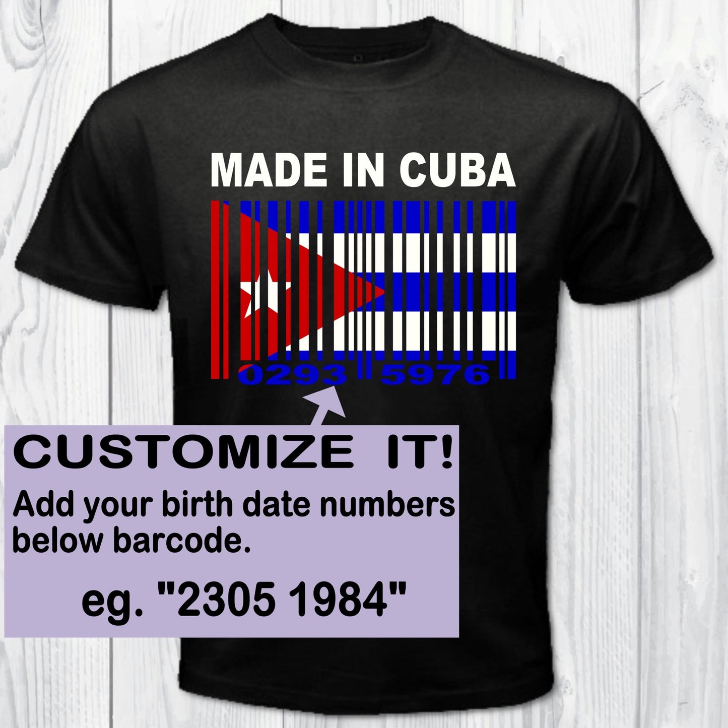 Cuba Add Your Birth Date to Barcode Numbers Cuban Flag Personalized T-shirt