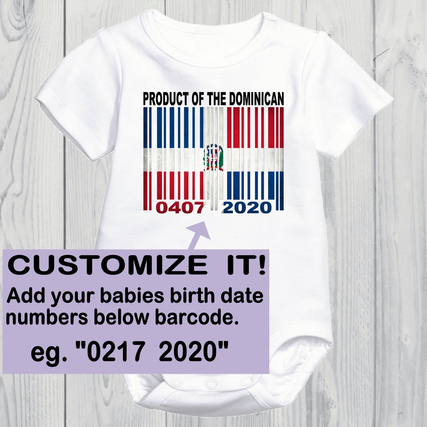 Product of the Dominican Newborn Baby Onesie With Custom Birth date