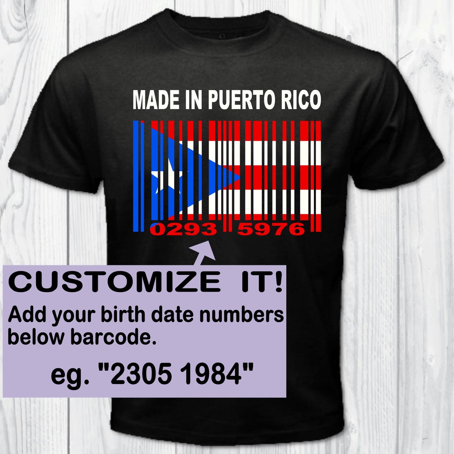Puerto Rico Add Your Birth Date to Barcode Numbers Flag Personalized T-shirt