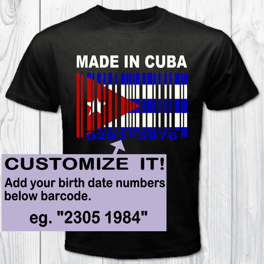 Cuba Add Your Birth Date to Barcode Numbers Cuban Flag Personalized T-shirt