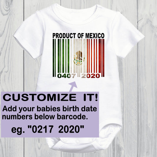 Product of Mexico Newborn Baby Onesie With Custom Birth date