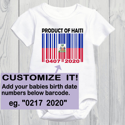 Product of Haiti Baby Onesie Custom Birth date